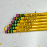 6 Ticonderoga Brand pencils laser engraved with ' Your name here'